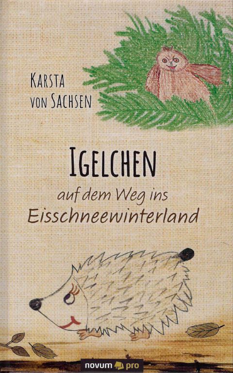 Front Cover von Igelchen auf dem Weg ins Eisschneewinterland